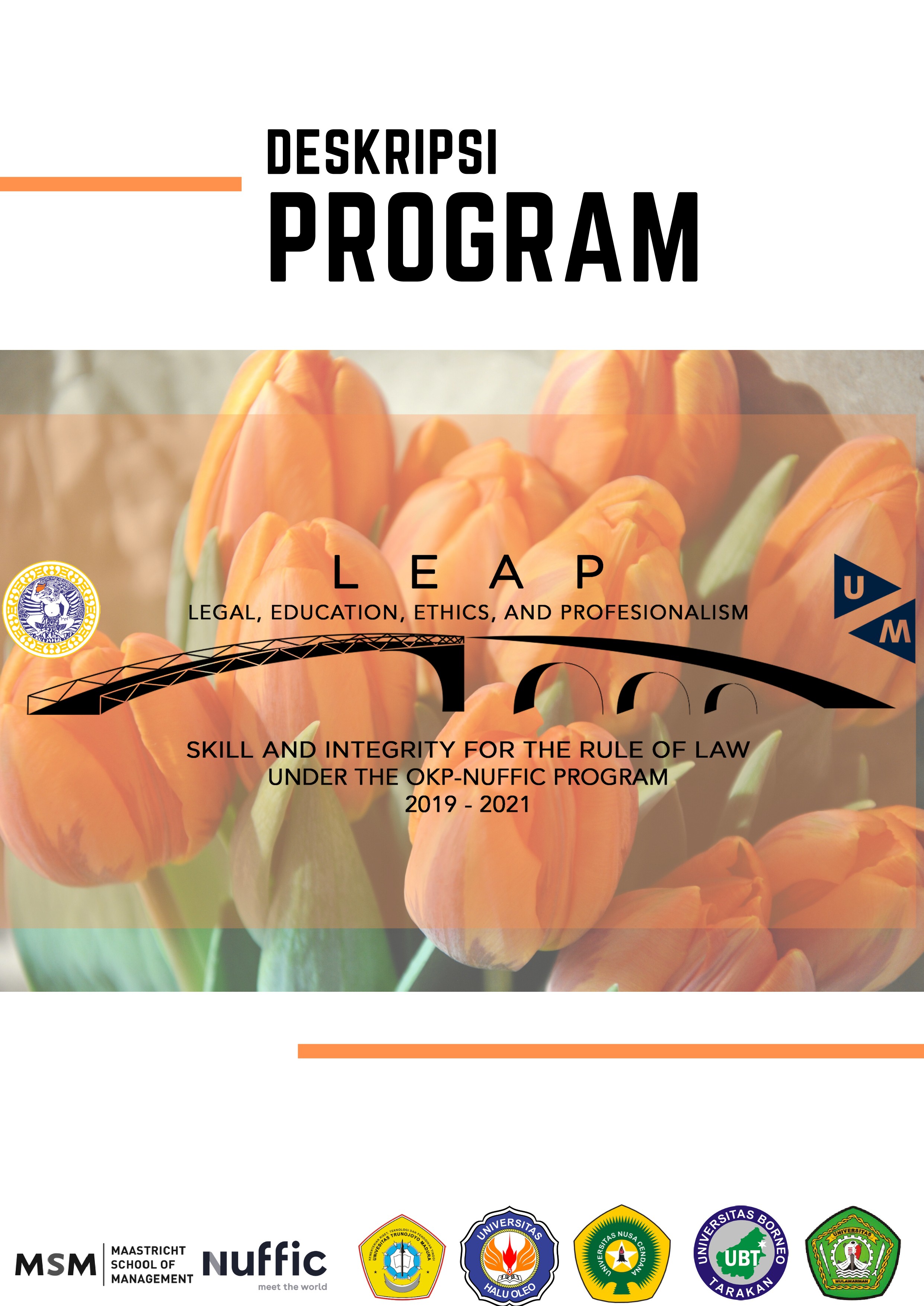 Deskripsi Program LEAP (Legal, Education, Ethnic, And Profesionalism)